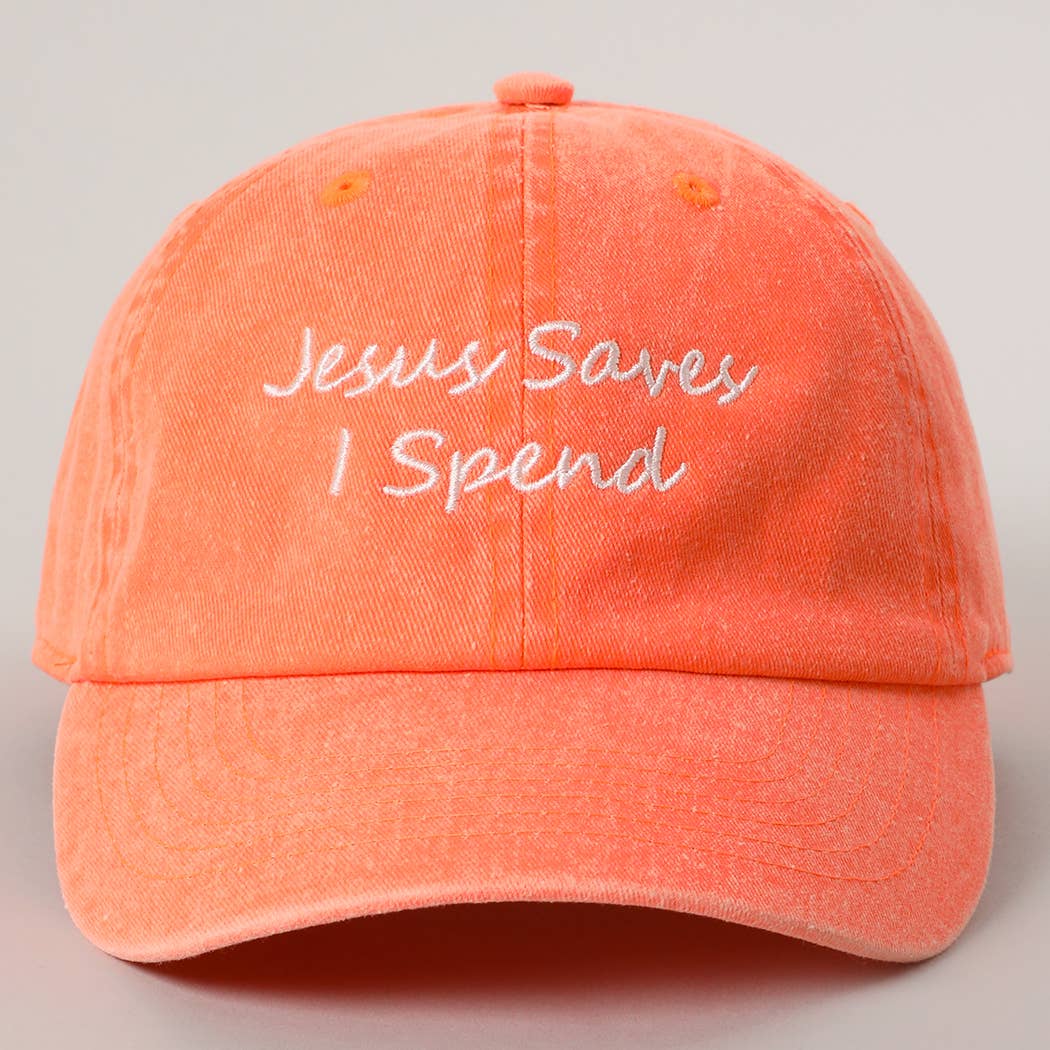 Jesus Saves I Spend Embroidery Baseball Cap