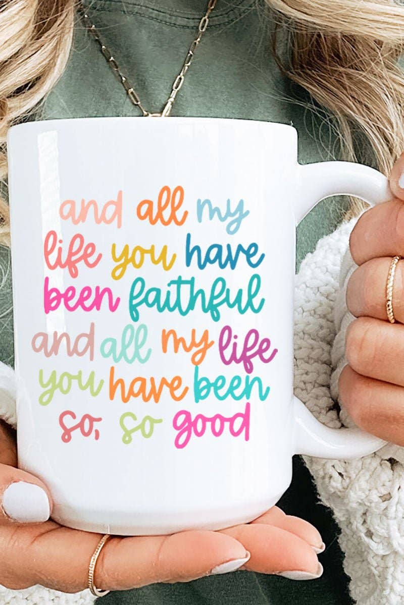 Colorful Always Faithful Ceramic Mug