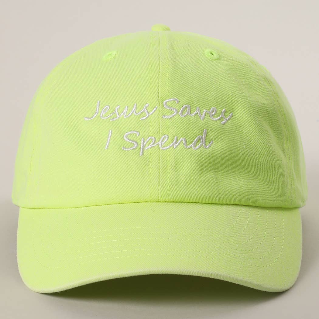 Jesus Saves I Spend Embroidery Baseball Cap