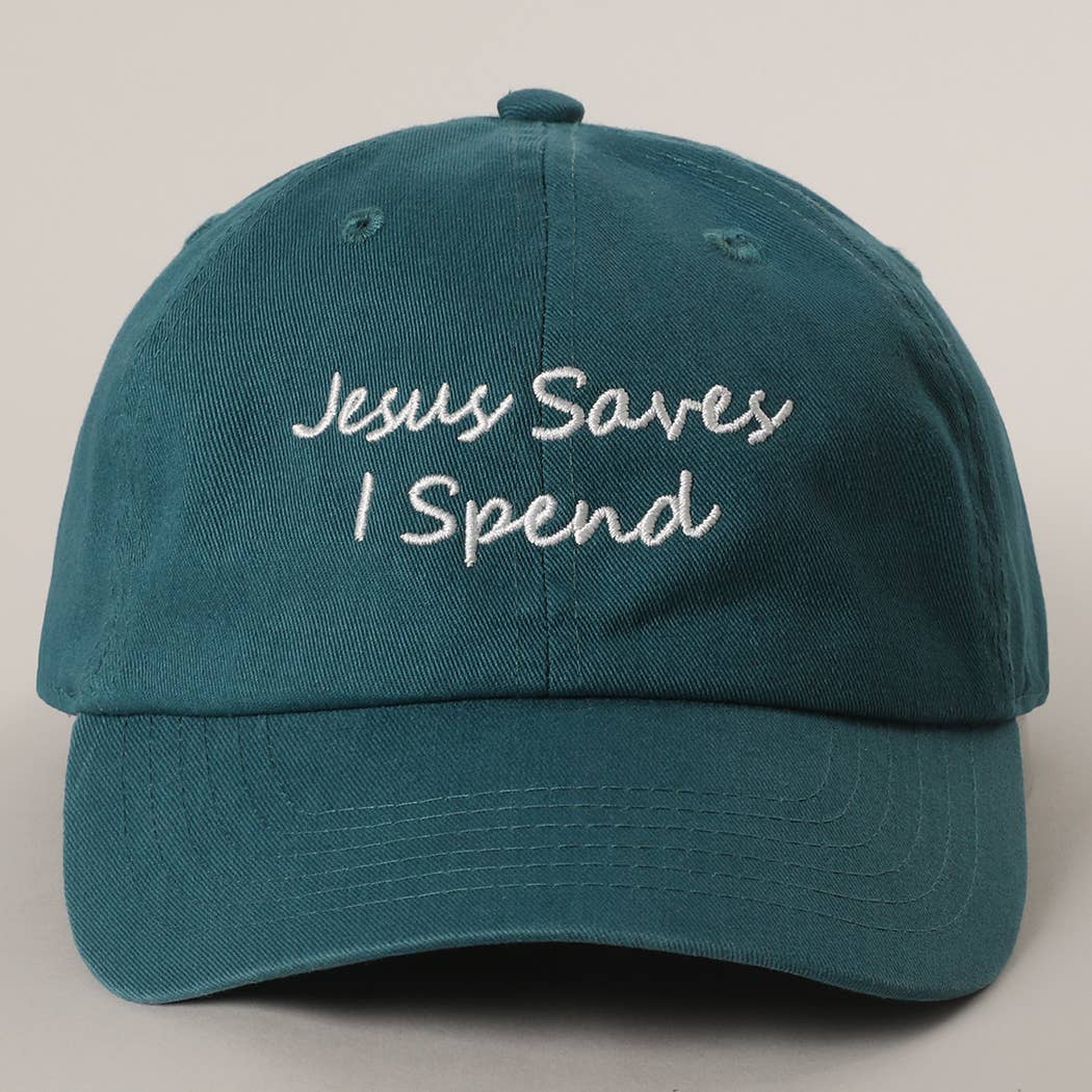 Jesus Saves I Spend Embroidery Baseball Cap
