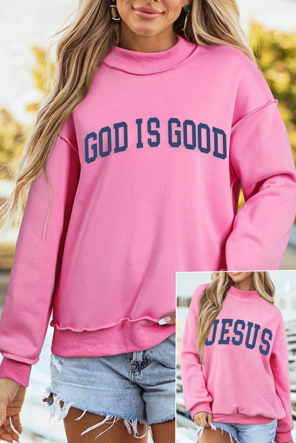 Mock Neck “God is Good”