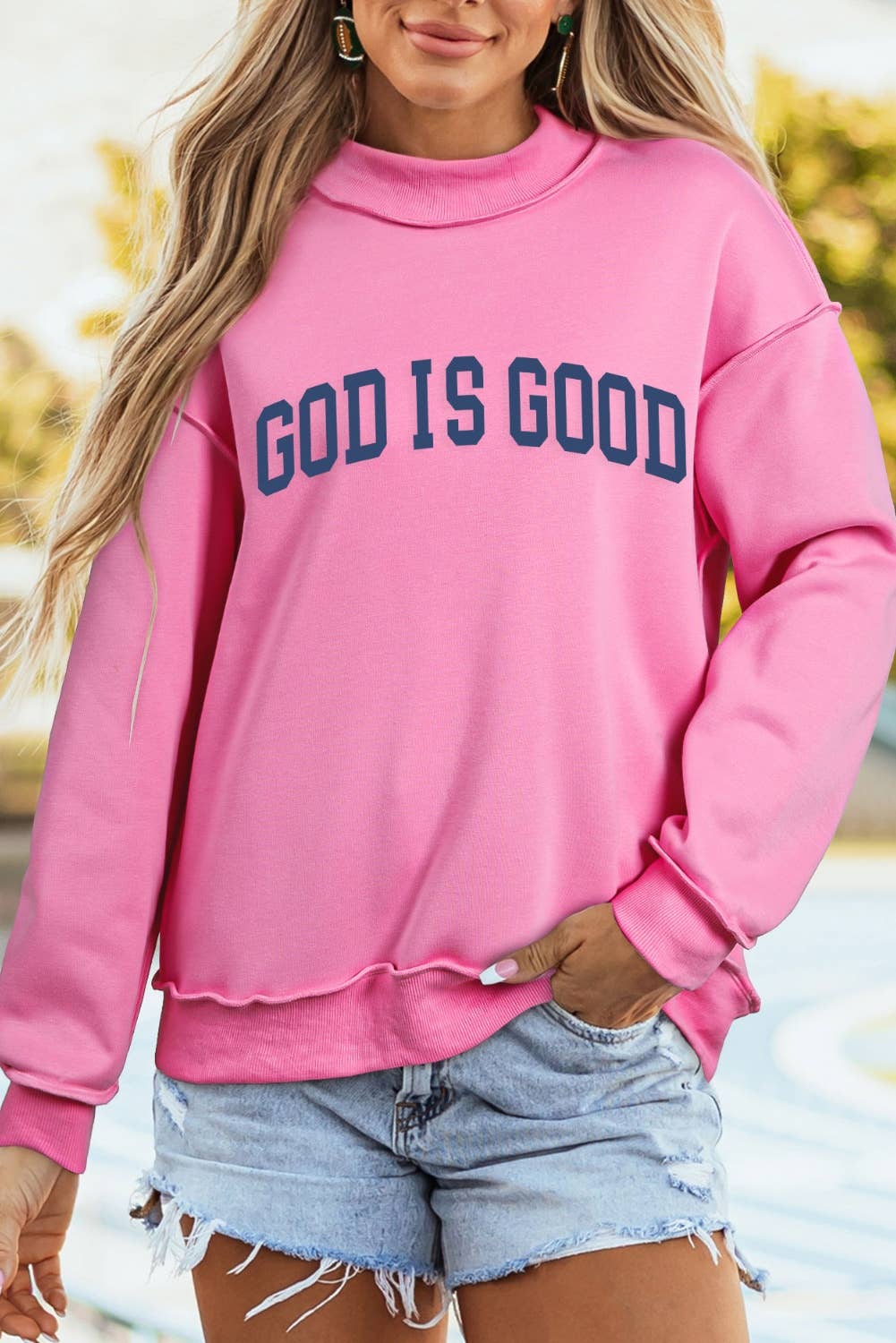 Mock Neck “God is Good”